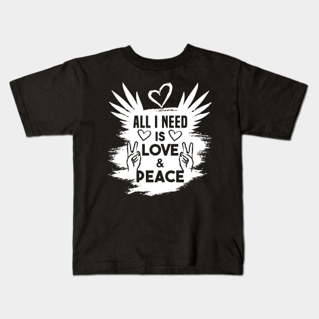All i Need is Love and Peace Wings & Hearts Kids T-Shirt by dnlribeiro88